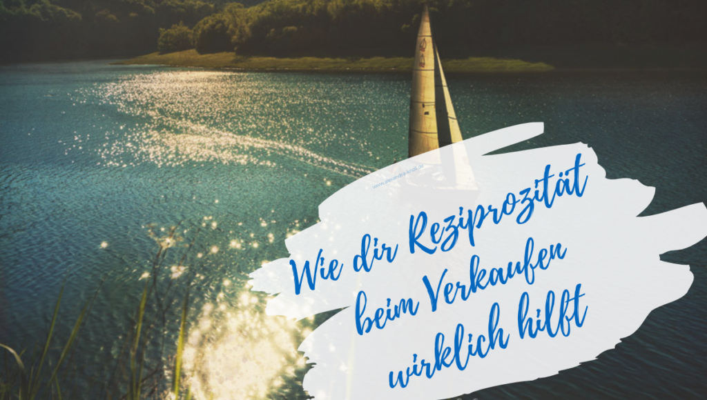 Grafik-Wie dir Reziprozität beim Verkaufen wirklich hilft