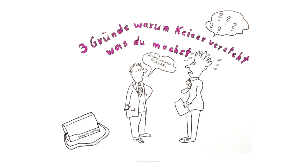 Grafik-3 Gründe warum keiner versteht was du machst